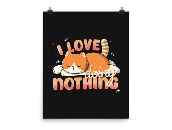 I Love Doing Nothing