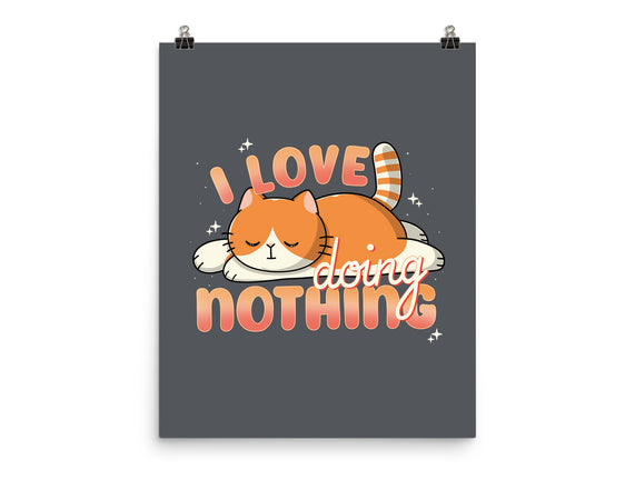 I Love Doing Nothing