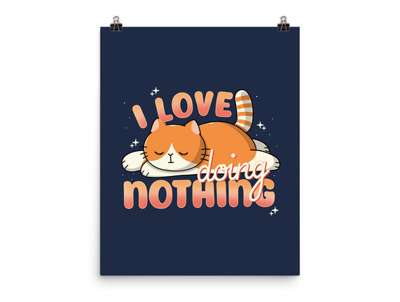 I Love Doing Nothing