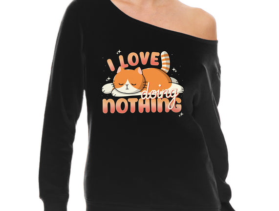 I Love Doing Nothing
