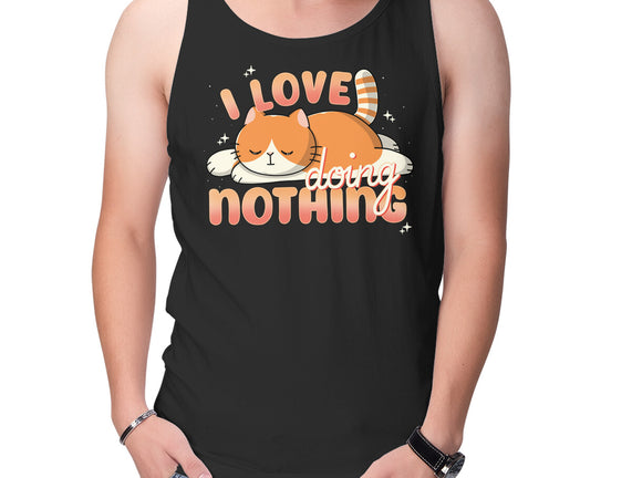 I Love Doing Nothing