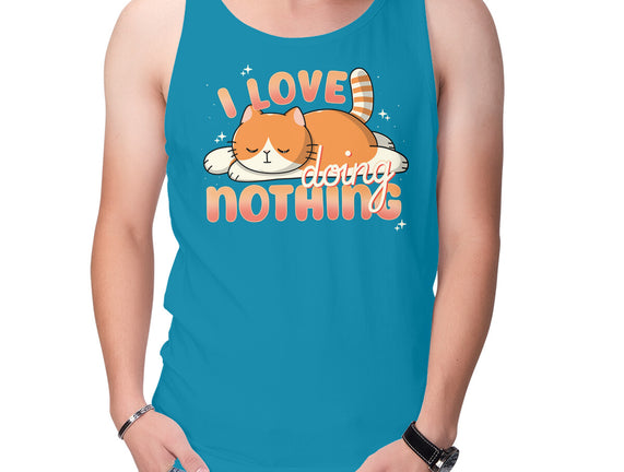I Love Doing Nothing