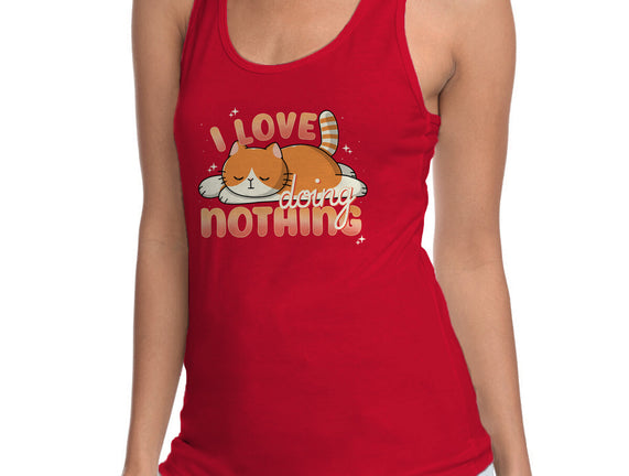 I Love Doing Nothing