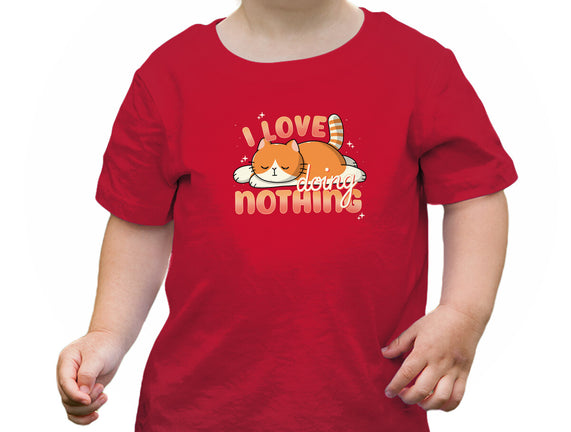 I Love Doing Nothing