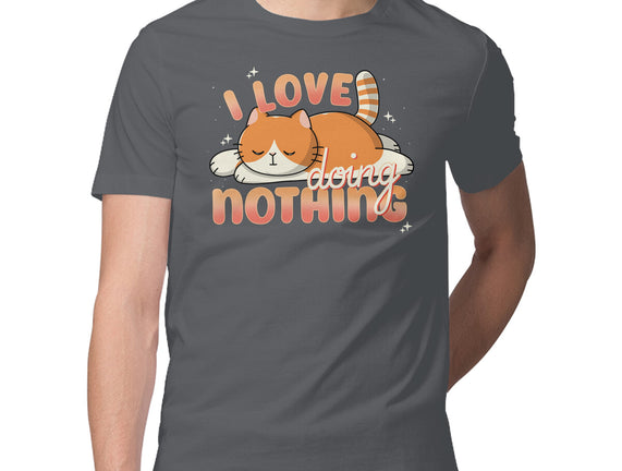 I Love Doing Nothing