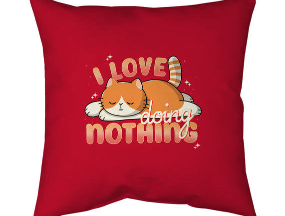 I Love Doing Nothing