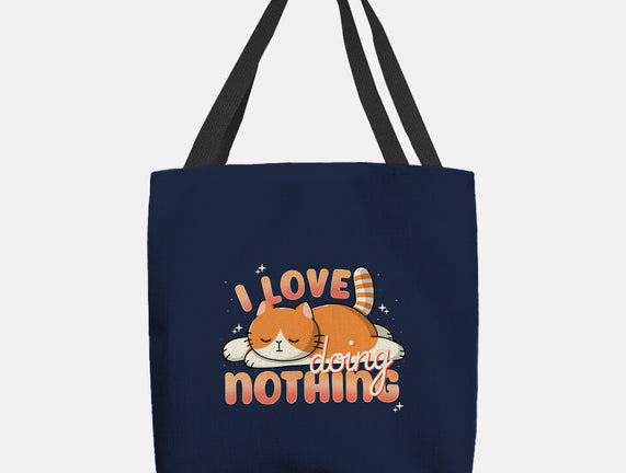 I Love Doing Nothing