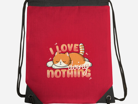 I Love Doing Nothing