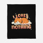 I Love Doing Nothing-None-Fleece-Blanket-Freecheese