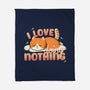 I Love Doing Nothing-None-Fleece-Blanket-Freecheese