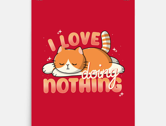 I Love Doing Nothing