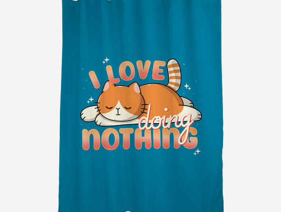 I Love Doing Nothing