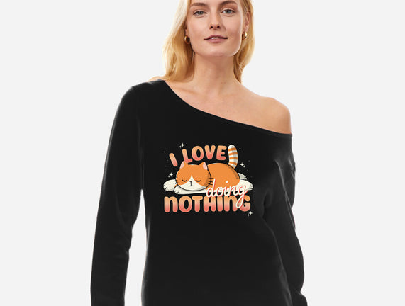 I Love Doing Nothing