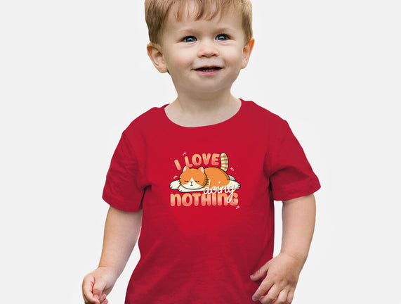 I Love Doing Nothing