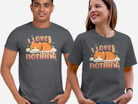 I Love Doing Nothing