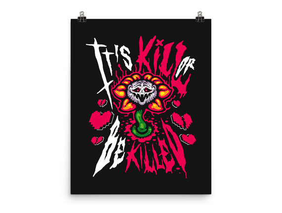Kill Or Be Killed