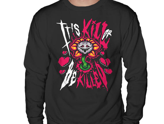 Kill Or Be Killed
