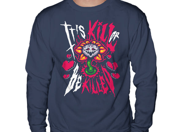 Kill Or Be Killed