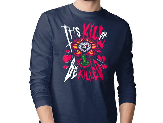 Kill Or Be Killed