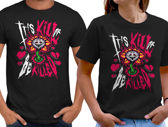 Kill Or Be Killed