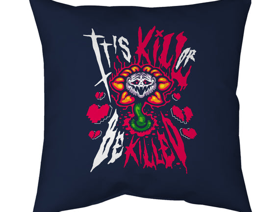 Kill Or Be Killed