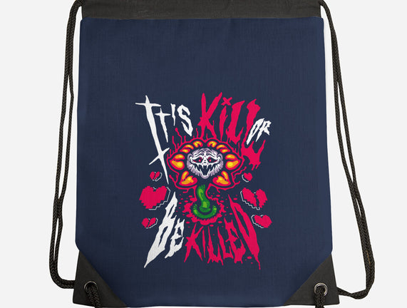 Kill Or Be Killed