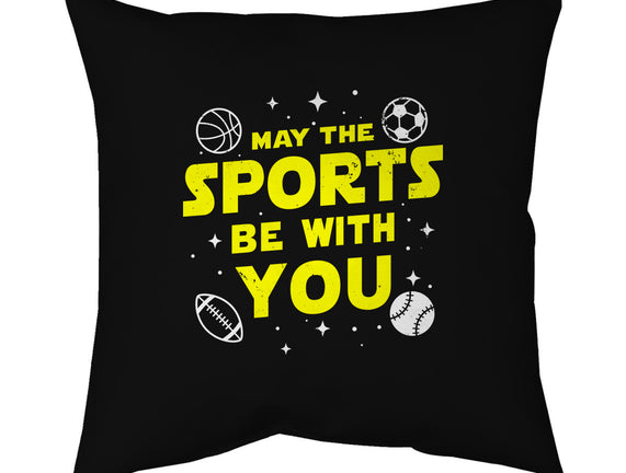 May The Sports Be With You