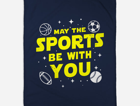 May The Sports Be With You