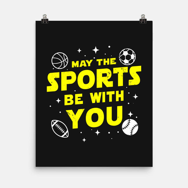 May The Sports Be With You-None-Matte-Poster-Boggs Nicolas