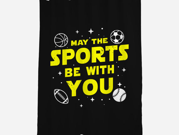 May The Sports Be With You