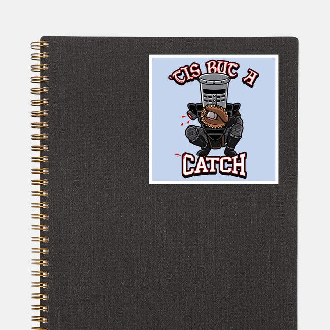 Tis But A Catch-None-Glossy-Sticker-Boggs Nicolas