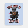 Tis But A Catch-None-Stretched-Canvas-Boggs Nicolas