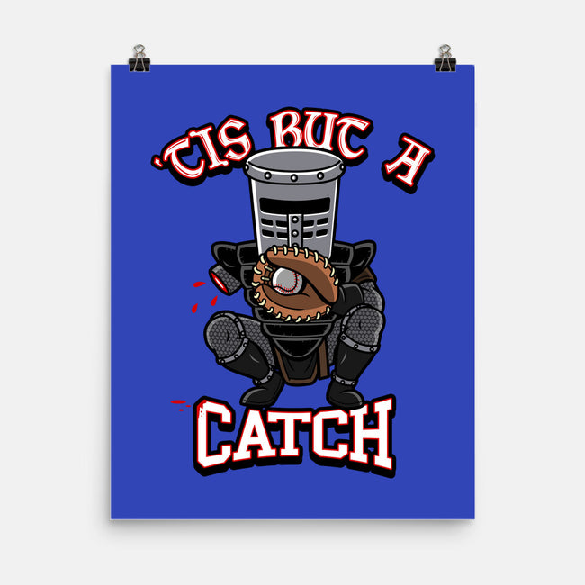 Tis But A Catch-None-Matte-Poster-Boggs Nicolas