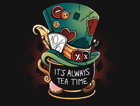 It's Always Tea Time