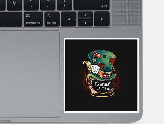 It's Always Tea Time