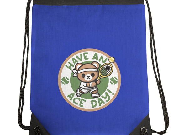 Have An Ace Day
