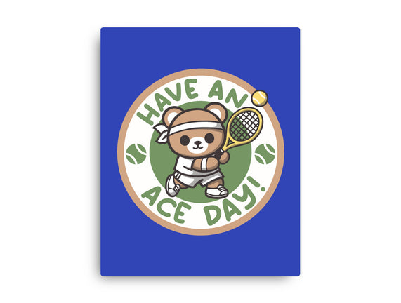 Have An Ace Day