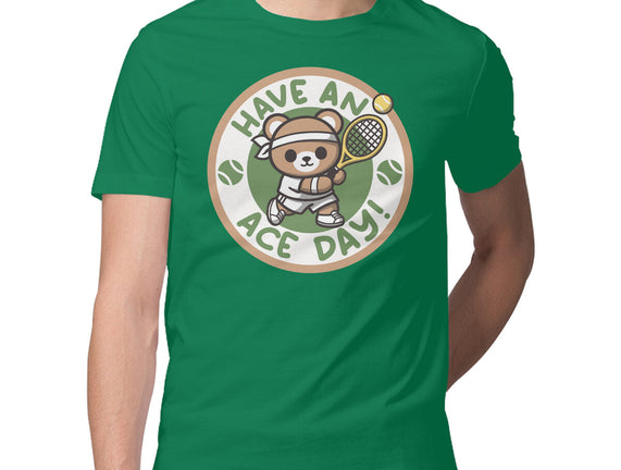 Have An Ace Day