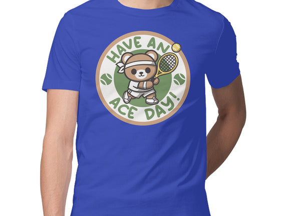 Have An Ace Day