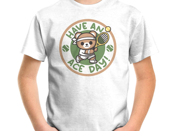 Have An Ace Day