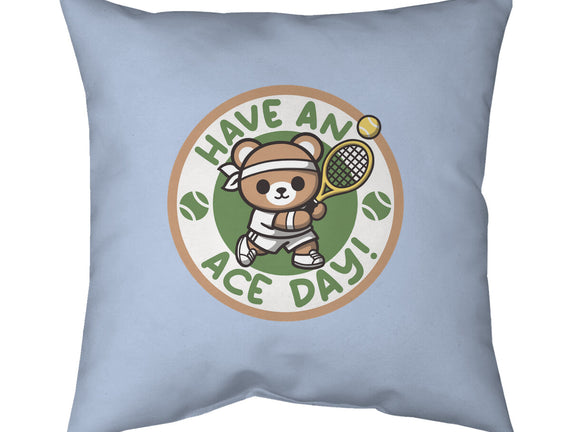 Have An Ace Day