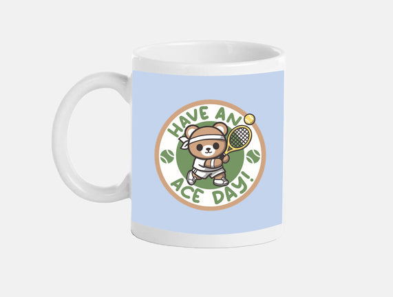 Have An Ace Day