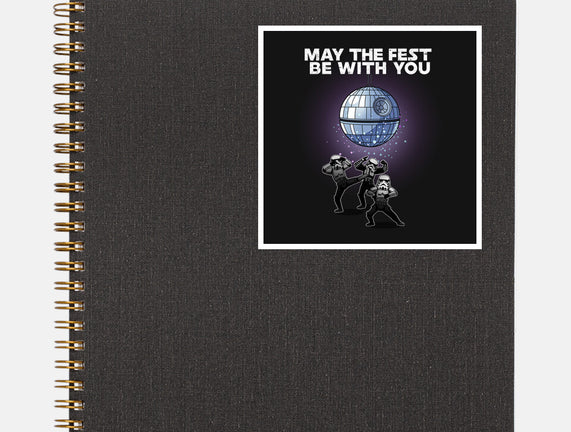 May The Fest Be With You