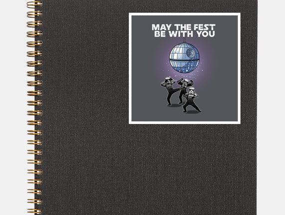 May The Fest Be With You