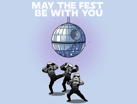 May The Fest Be With You