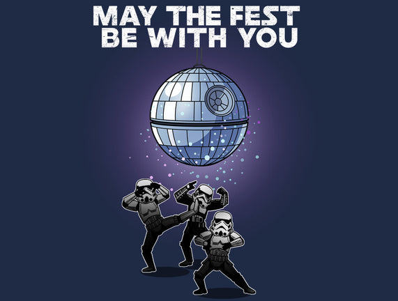 May The Fest Be With You