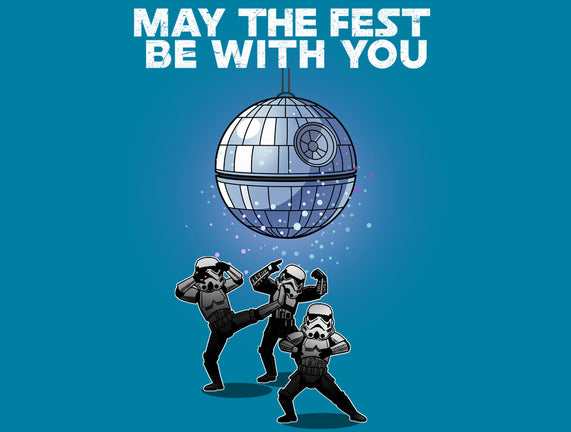May The Fest Be With You