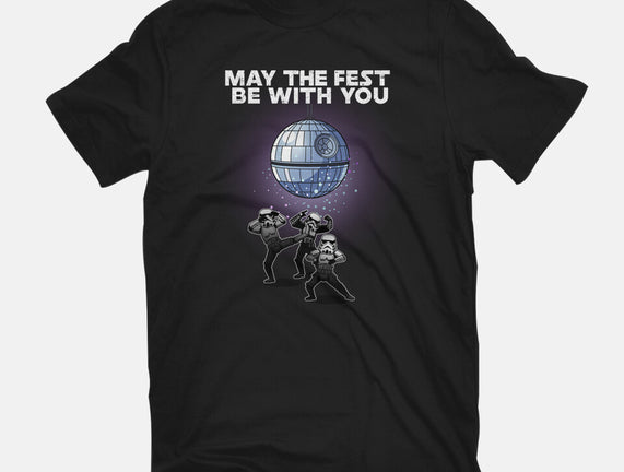 May The Fest Be With You