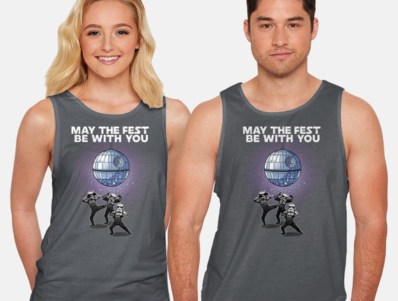 May The Fest Be With You