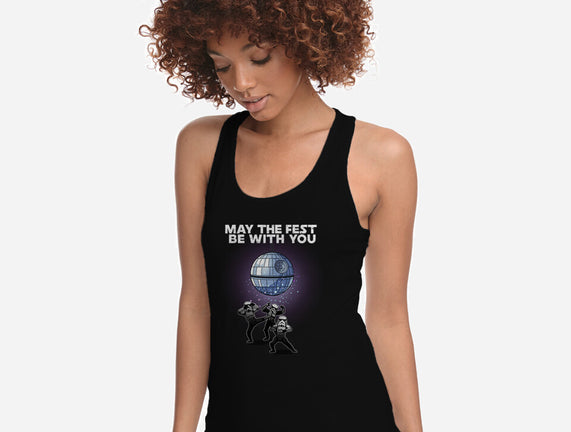 May The Fest Be With You